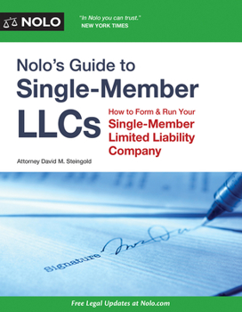 Paperback Nolo's Guide to Single-Member LLCs: How to Form & Run Your Single-Member Limited Liability Company Book