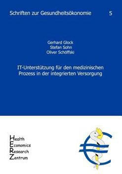 Paperback IT-Unterstützung für den medizinischen Prozess in der integrierten Versorgung [German] Book