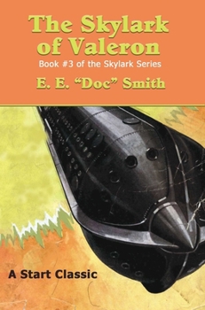 The Skylark of Valeron: Book #3 of the Skylark Series (Skylark, 3)
