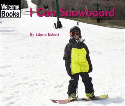 Library Binding I Can Snowboard Book