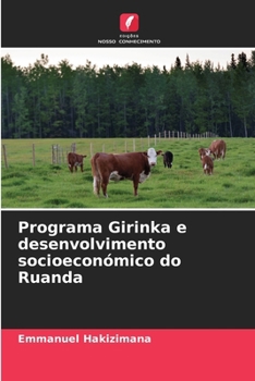 Paperback Programa Girinka e desenvolvimento socioeconómico do Ruanda [Portuguese] Book