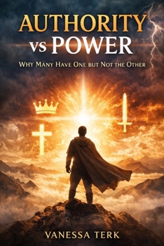 Paperback Authority vs Power: Why Many Have One but Not the Other Book