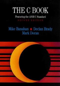 Paperback The C Book, Featuring the ANSI C Standard Book