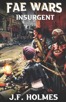 The Fae Wars: Insurgent