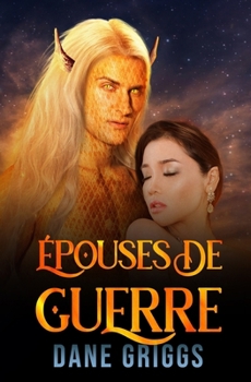 Épouses de Guerre (Sauver Ceraste) (French Edition)