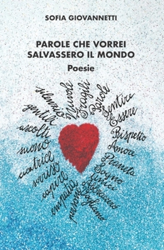 Paperback Parole Che Vorrei Salvassero Il Mondo [Italian] Book