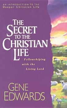 Paperback The Secret to the Christian Life Book