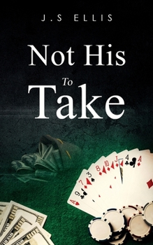 Paperback Not His To Take Book