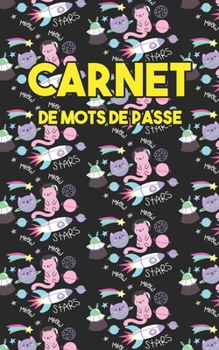 Carnet De Mots De Passe: Cahier Code Secret Mot De Passe Internet En Francais a5 Alphabetique Petit Format Journal - Couverture Chat Dans L'espace / Extraterrestre (French Edition)