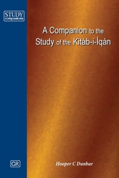 Paperback A Companion to the Study of the Kitáb-i-Íqán Book