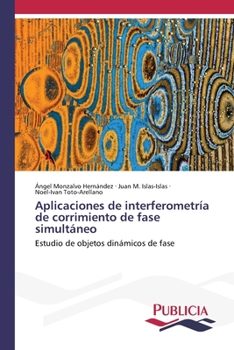 Aplicaciones de interferometría de corrimiento de fase simultáneo