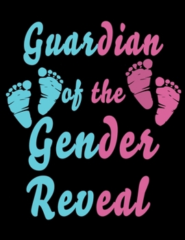 Guardian Of The Gender Reveal: Baby Planner and Organizer Book, 8.5" x 11" Baby Journal, 100 pages, Black