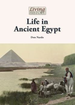 Life in Ancient Egypt - Book  of the Living History