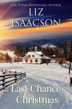 Her Last Cowboy Christmas - Book #6 of the Last Chance Ranch