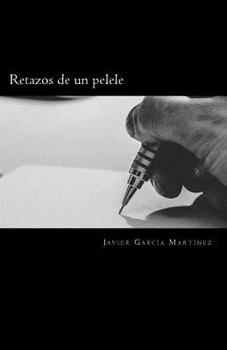 Paperback Retazos de un pelele [Spanish] Book