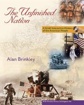 The Unfinished Nation, Brief Edition [with Primary Source Investigator]
