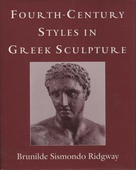 Paperback Fourth-Century Styles in Greek Sculpture Book
