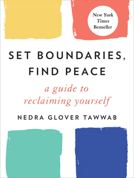Hardcover Set Boundaries, Find Peace: A Guide to Reclaiming Yourself Book