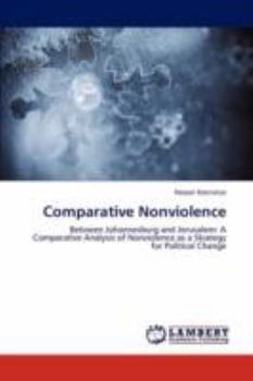 Paperback Comparative Nonviolence Book