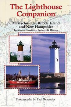 Paperback The Lighthouse Companion for Massachusetts and Rhode Island Book