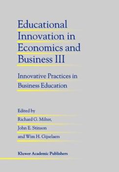 Paperback Educational Innovation in Economics and Business III: Innovative Practices in Business Education Book