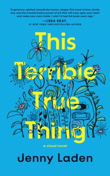 Hardcover This Terrible True Thing: A Visual Novel Book