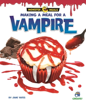 Library Binding Making a Meal for a Vampire Book