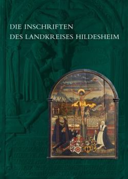 Hardcover Die Inschriften Des Landkreises Hildesheim [German] Book