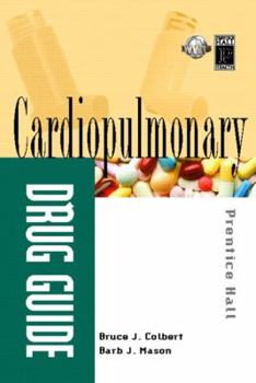 Paperback Prentice Hall's Cardiopulmonary Drug Guide Book