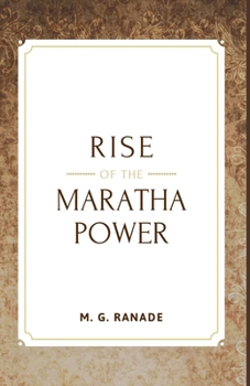 Paperback Rise of the Maratha Power Book