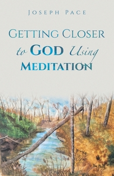 Paperback Getting Closer to God Using Meditation Book