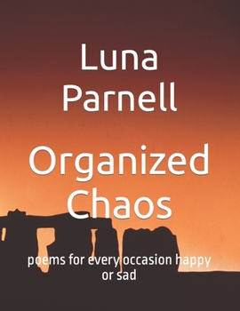 Paperback Organized Chaos: poems for every occasion happy or sad Book