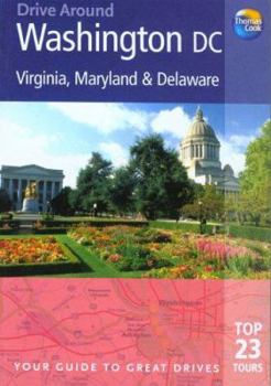 Paperback Drive Around Washington DC: Virginia, Maryland & Delaware Book