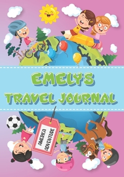 Emely's Travel Journal: Personalised Awesome Activities Book for USA Adventures