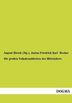 Paperback Die großen Volkskrankheiten des Mittelalters [German] Book