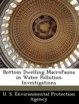 Paperback Bottom Dwelling Macrofauna in Water Pollution Investigations Book