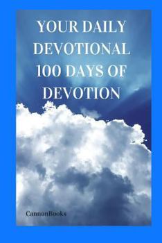 Paperback Your Daily Devotional 100 Days of Devotion Book
