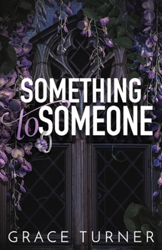 Something to Someone (Someone, Somewhere #2)