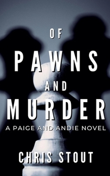 Of Pawns and Murder (A Paige and Andie Novel)