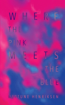 Paperback Where The Pink Meets The Blue (Paperback): A Bisexual Erotic Novella Book