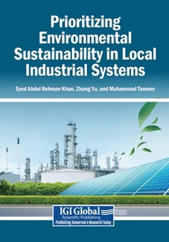 Paperback Prioritizing Environmental Sustainability in Local Industrial Systems Book