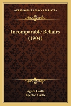 Paperback Incomparable Bellairs (1904) Book