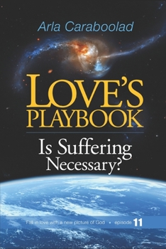 Paperback Love's Playbook 11: Is Suffering Necessary? Book