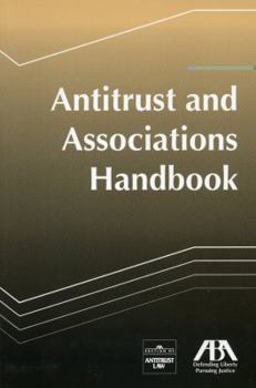 Paperback Antitrust and Associations Handbook Book