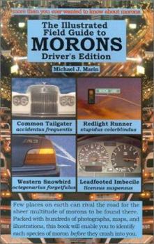 Paperback The Illustrated Field Guide to Morons Driver's Edition Book