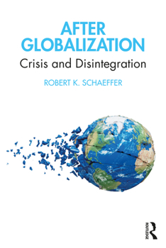 Paperback After Globalization: Crisis and Disintegration Book