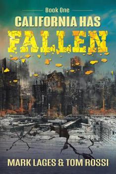 Paperback California Has Fallen: Book One Book