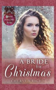A Bride for Christmas - Book #2 of the Spinster Mail-Order Brides