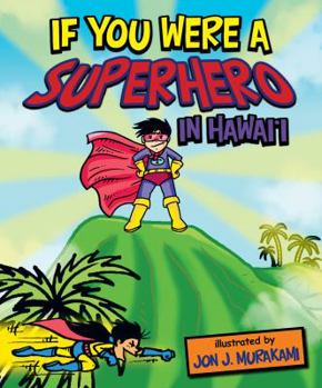 Board book If You Were a Superhero in Hawaii Book