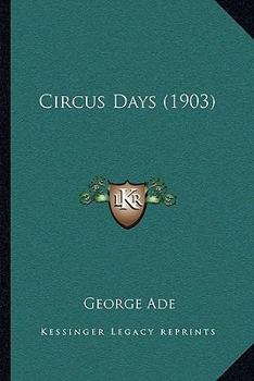 Paperback Circus Days (1903) Book